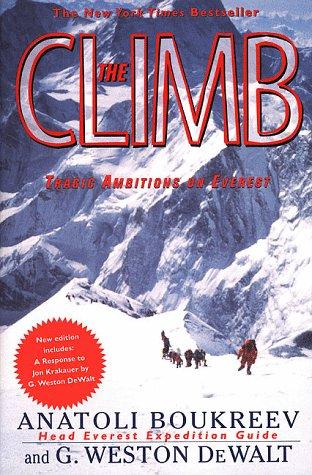 The Climb: Tragic Ambitions on Everest by Anatoli Boukreev and G. Weston DeWalt book cover