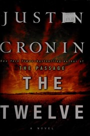 The twelve by Justin Cronin book cover
