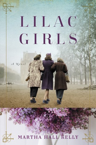 Lilac Girls by Martha Hall Kelly book cover