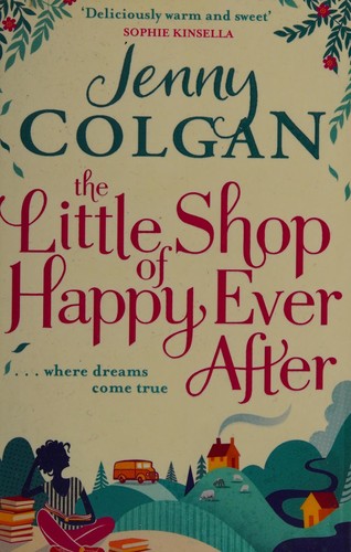The Little Shop of Happy Ever After by Jenny Colgan book cover