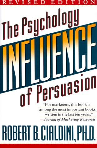 Influence: The Psychology of Persuasion by Robert B. Cialdini book cover