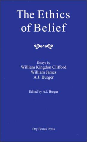 The Ethics of Belief by W.K. Clifford book cover