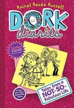Dork Diaries: Tales from a Not-So-Fabulous Life by Rachel Renée Russell book cover