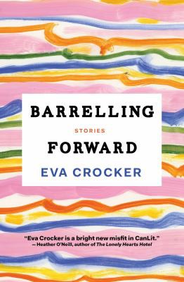 Barrelling Forward by Eva Crocker book cover