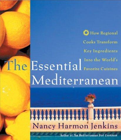 Essential Mediterranean: A Complete Guide to the Flavors of the Mediterranean by Nancy Harmon Jenkins book cover