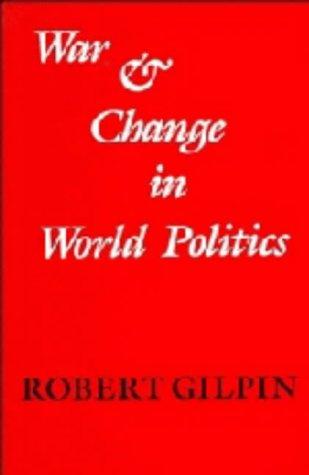War and Change in World Politics by Robert Gilpin book cover