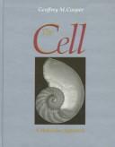 The Cell: A Molecular Approach by Geoffrey M. Cooper book cover