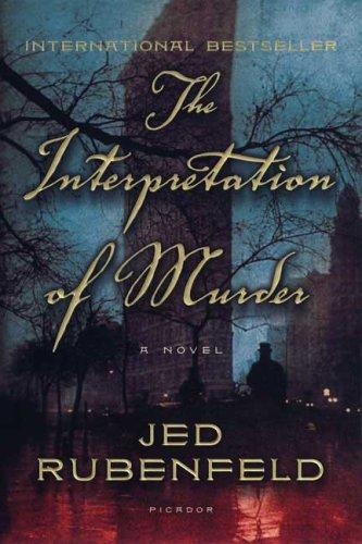 The Interpretation of Murder by Jed Rubenfeld book cover