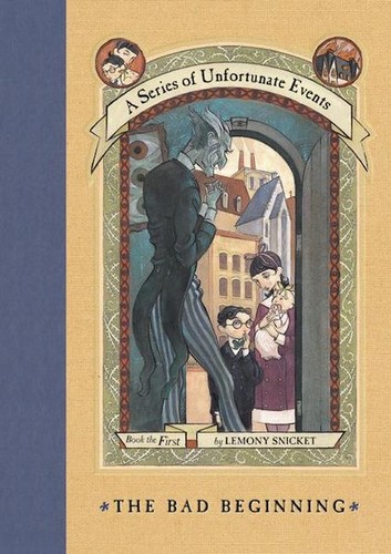The Bad Beginning by Lemony Snicket book cover
