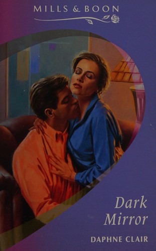 Dark Mirror: Edward Snowden and the American Surveillance State by Daphne Clair book cover