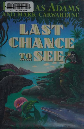 Last Chance to See by Douglas Adams book cover