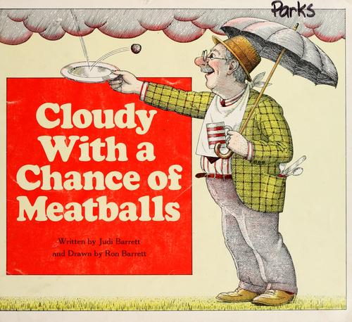Cloudy with a Chance of Meatballs by Judy Barrett book cover