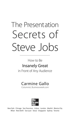The Presentation Secrets of Steve Jobs: How to Be Insanely Great in Front of Any Audience by Carmine Gallo book cover