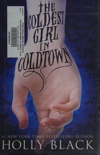 The Coldest Girl in Coldtown by Holly Black book cover
