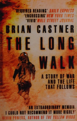 The Long Walk: A Story of War and the Life That Follows by Brian Castner book cover
