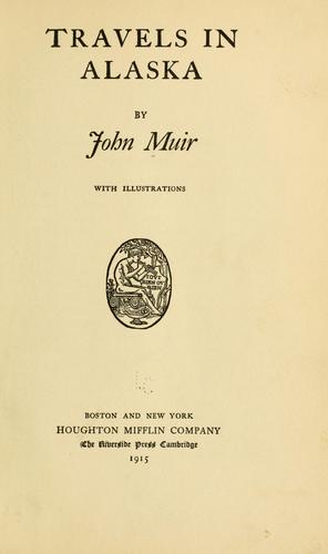Travels in Alaska by John Muir book cover