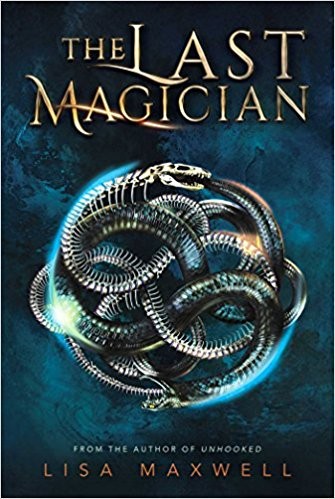 The Last Magician by Lisa Maxwell book cover
