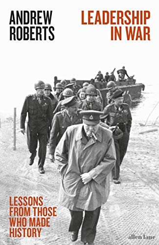 Leadership in War by Andrew Roberts book cover