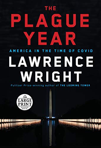The Plague Year: A Captivating History of the Bubonic Plague and the Society It Altered by Lawrence Wright book cover
