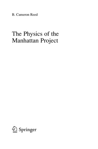 The Physics of the Manhattan Project by Bruce Cameron Reed book cover