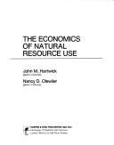 The Economics of Natural Resource Use by John M. Hartwick book cover