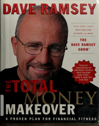 The Total Money Makeover: A Proven Plan for Financial Fitness by Dave Ramsey book cover
