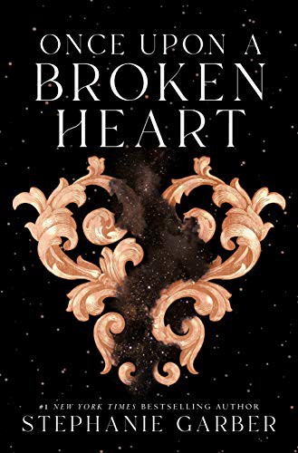 Once Upon a Broken Heart by Stephanie Garber book cover