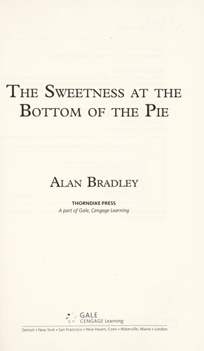 The Sweetness at the Bottom of the Pie by Alan Bradley book cover