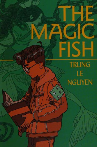 The Magic Fish by Trung Le Nguyen book cover