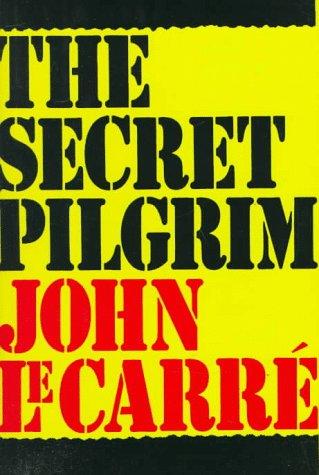 The Secret Pilgrim by John le Carré book cover