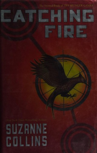 The Hunger Games: Catching Fire by Suzanne Collins book cover
