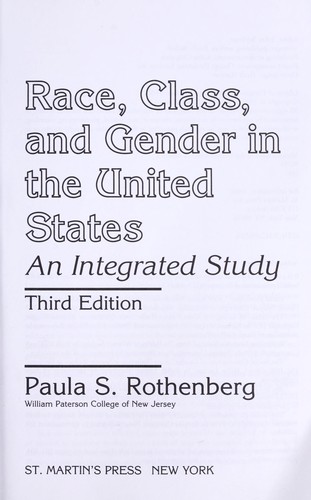 Race, Class, and Gender in the United States: An Integrated Study by Paula S. Rothenberg book cover