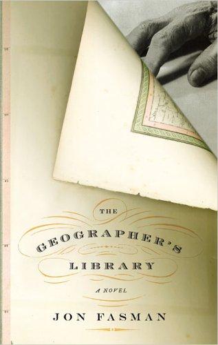 A Geographer's Library by Jon Fasman book cover
