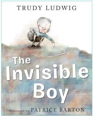The Invisible Boy by trudy Ludwig book cover