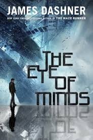 The Eye of Minds by James Dashner book cover
