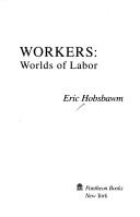 Workers of the World: A History of the International Working Class Movement by Eric Hobsbawm book cover