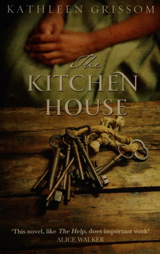 The Kitchen House by Kathleen Grissom book cover