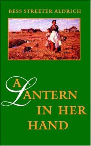 A Lantern in Her Hand by Bess Streeter Aldrich book cover