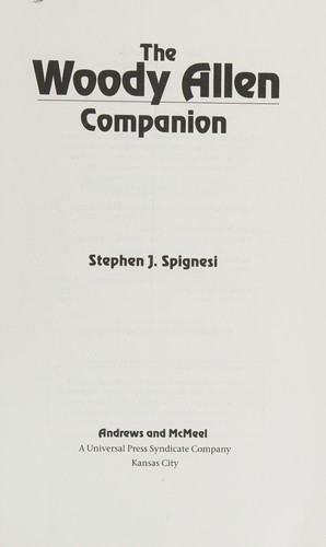 The Woody Allen Companion by Stephen J. Spignesi book cover