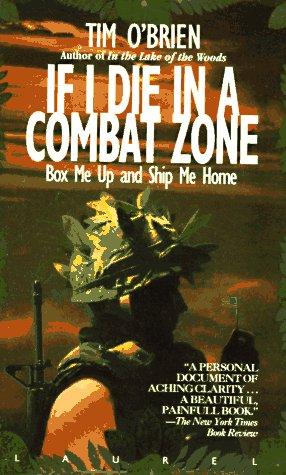 If I Die in a Combat Zone: Box Me Up and Ship Me Home by Tim O'Brien book cover