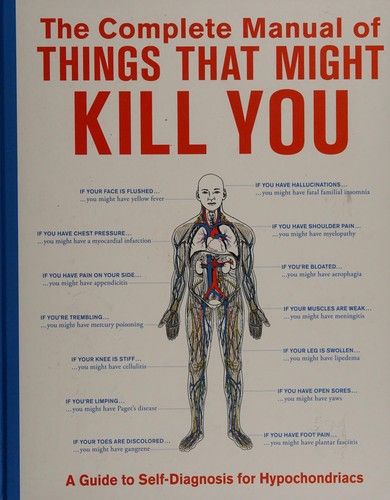 The Complete Manual of Things That Might Kill You: A Guide to Life, Love, and the Pursuit of Happiness by Knock Knock book cover