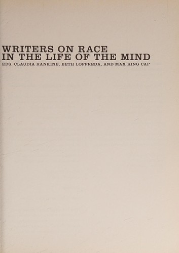 The Racial Imaginary: Writers on Race in the Life of the Mind by Claudia Rankine, Beth Loffreda, Max King Cap book cover