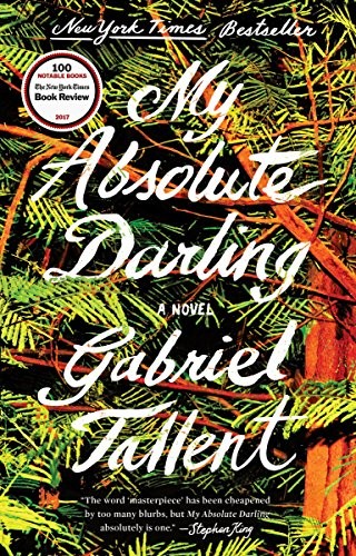 My Absolute Darling by Gabriel Tallent book cover