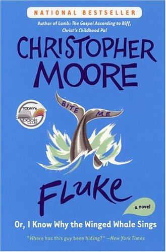 Fluke: Or, I Know Why the Winged Whale Sings by Christopher Moore book cover