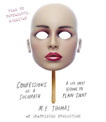 Confessions of a Sociopath by M.E. Thomas book cover