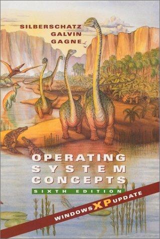 Operating System Concepts by Abraham Silberschatz, Peter B. Galvin, Greg Gagne book cover
