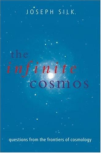 The Infinite Cosmos: Breaking the Boundaries of Human Limits by Joseph Silk book cover