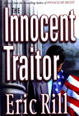 The Innocent Traitor by Eric Rill book cover