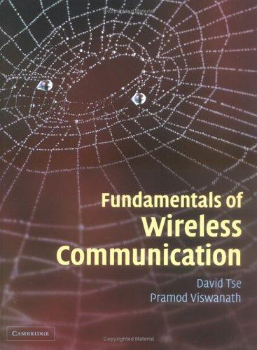 Fundamentals of Wireless Communication by David Tse, Pramod Viswanath book cover