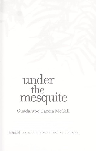 Under the Mesquite by Guadalupe Garcia McCall book cover